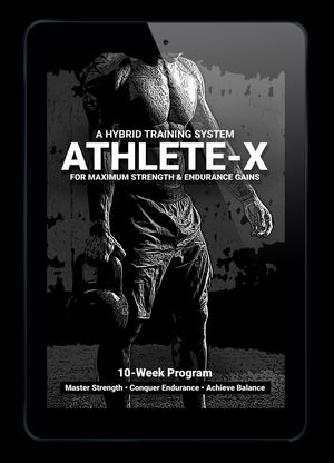 Athlete-X: A Hybrid Training Program for Maximum Endurance, Strength & Hypertrophy Gains