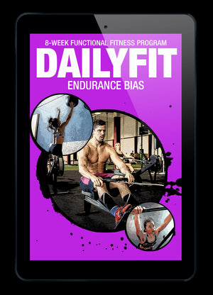 DailyFit (Endurance Bias): 8-Week Functional Fitness Program