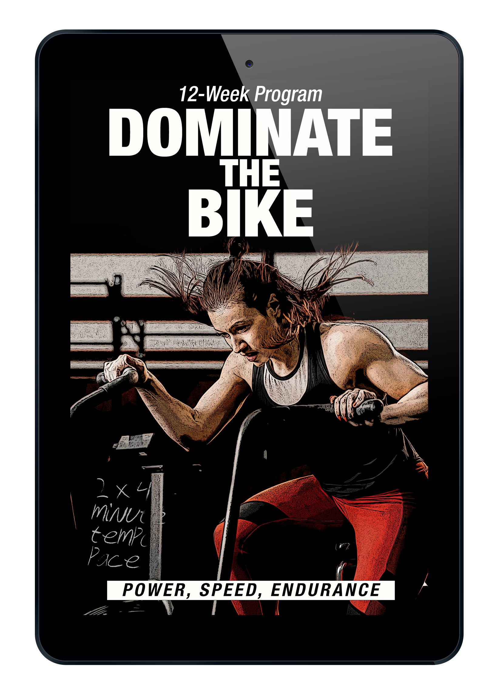 Dominate the Bike: A 12-Week Program for Power, Speed, & Endurance