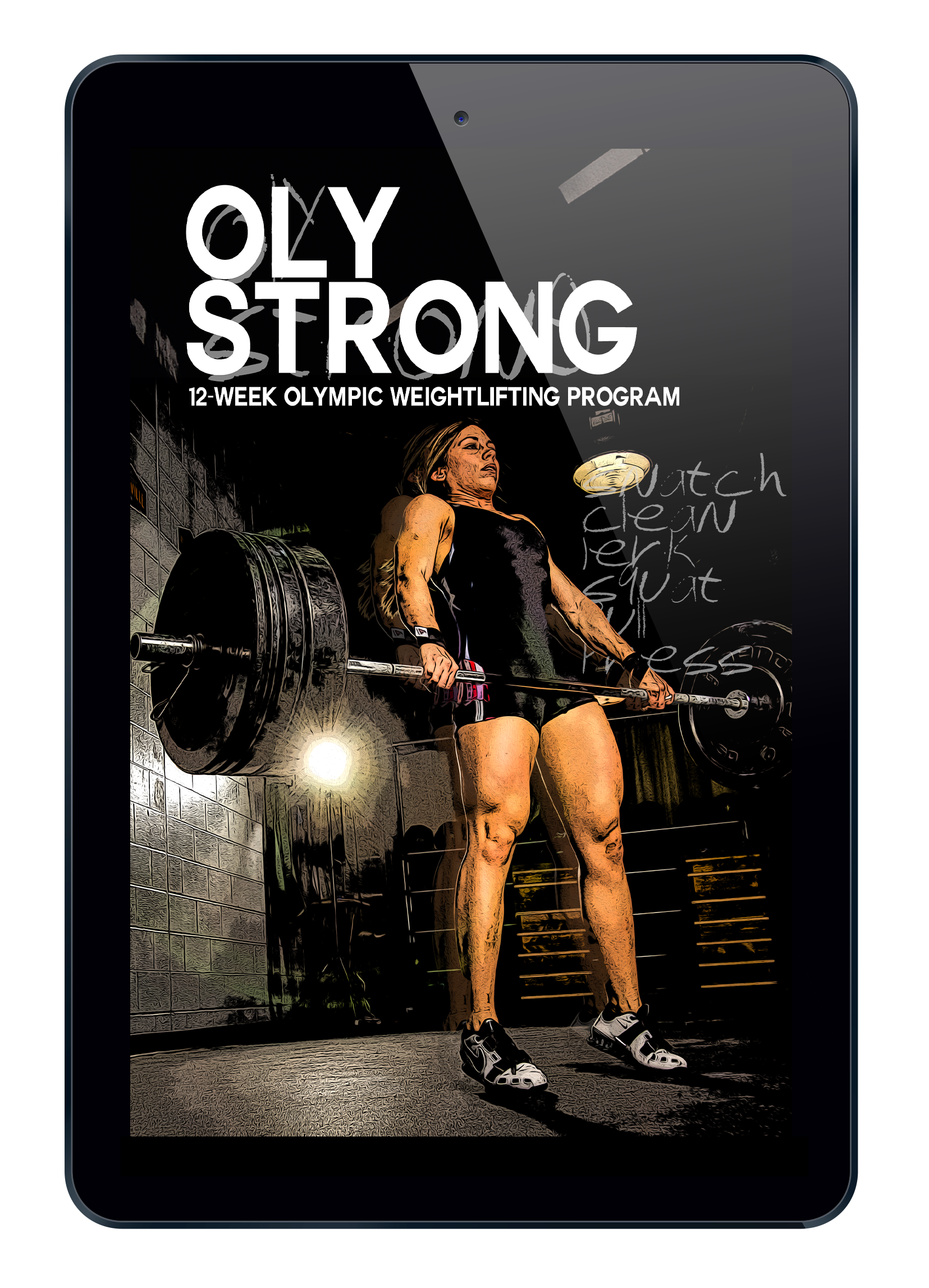 Oly Strong: 12-Week Olympic Weightlifting Program