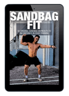 SandbagFit: 50 Original Sandbag Workouts to Incorporate in Your Training