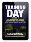 Training Day, Volume II: 450+ More Original WODs to Incorporate in Your Training