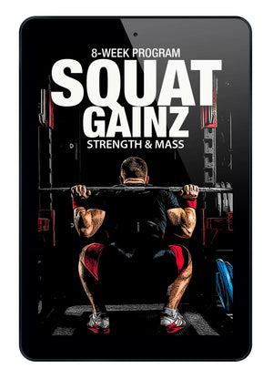 Squat Gainz: An 8-Week Squat Program For Strength & Mass