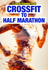 CrossFit to Half Marathon: A 12-Week Training Program