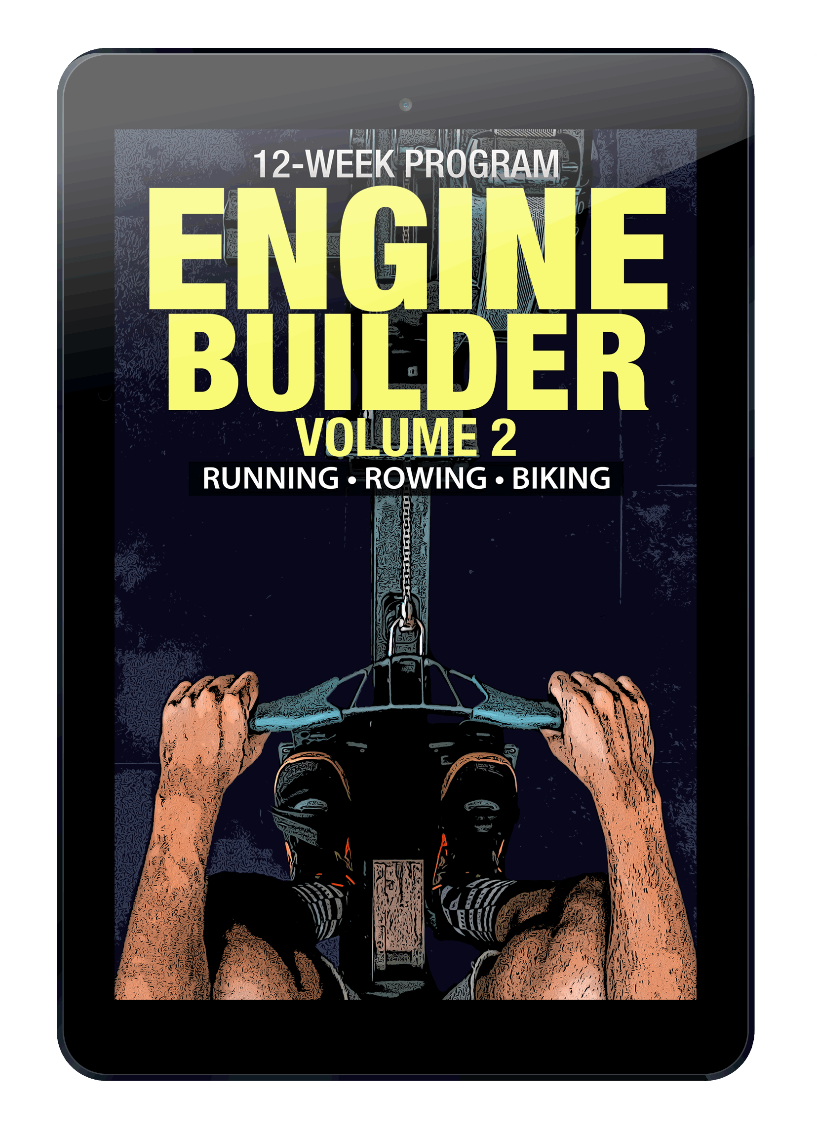 Engine Builder Volume 2: A 12-Week Endurance Program