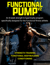 Functional Pump Volume 2: A Strength + Functional Bodybuilding Program Specifically Designed for the CrossFit Athlete