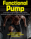 Functional Pump: A Strength + Functional Bodybuilding Program Specifically Designed for the CrossFit Athlete
