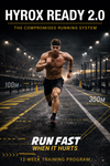 HYROX Ready 2.0: The Compromised Running System