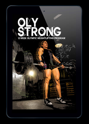 Oly Strong: 12-Week Olympic Weightlifting Program