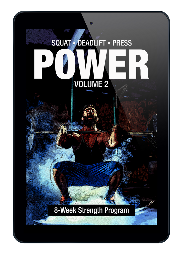 Power Volume 2: 8-Week Squat, Deadlift, & Press Strength Program