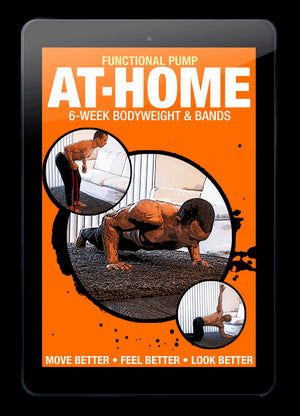 Functional Pump at Home: 6-Week Bodyweight & Bands