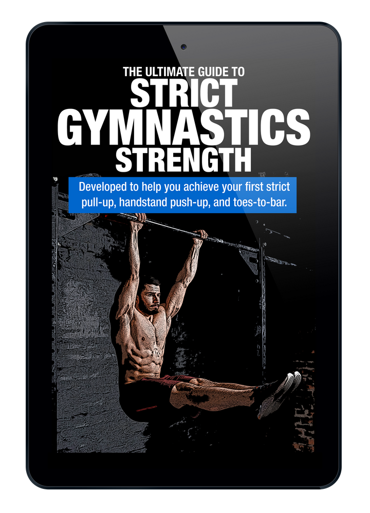 The Ultimate Guide to Strict Gymnastics Strength