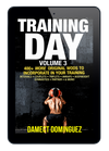 Training Day, Volume 3: 400+ More Original WODs to Incorporate in Your Training